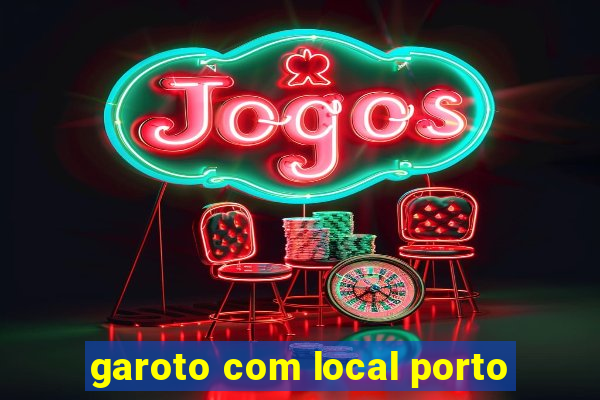 garoto com local porto